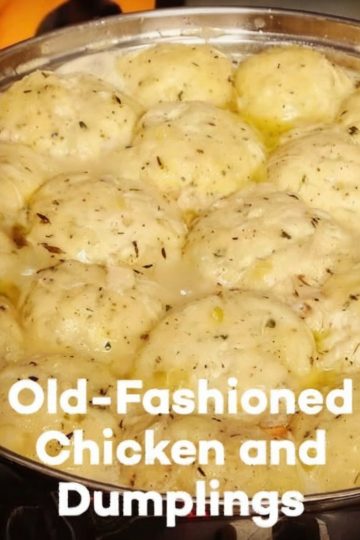 Old-Fashioned Chicken and Dumplings – Cozy, Creamy Comfort in Every Bite