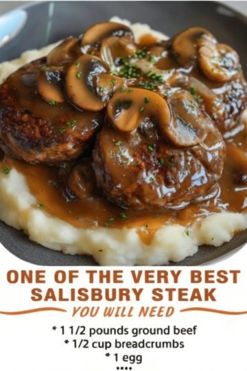 The Ultimate Salisbury Steak Recipe: Tender Patties in Rich Mushroom Gravy