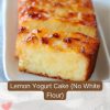 Lemon Yogurt Cake (No White Flour) — A Healthy, Moist, and Zesty Delight