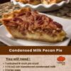 Condensed Milk Pecan Pie: A Rich, Nutty Southern Classic You’ll Love