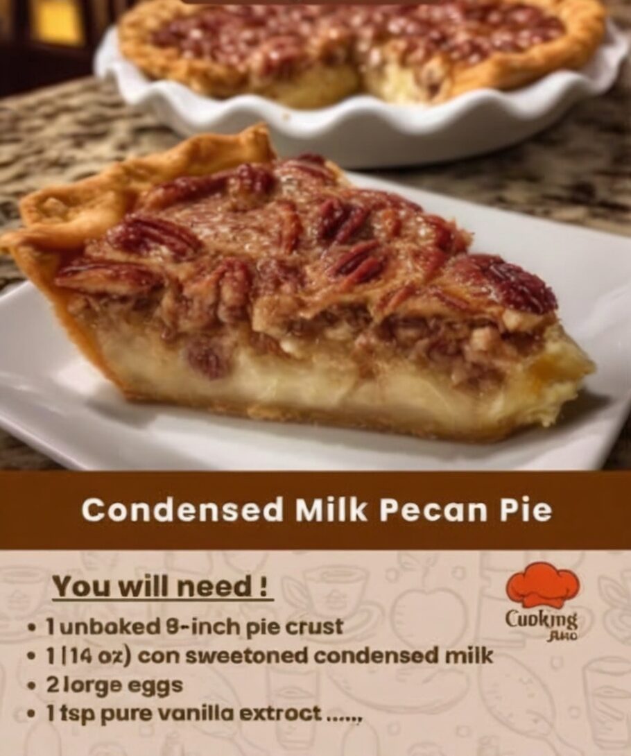 Condensed Milk Pecan Pie: A Rich, Nutty Southern Classic You’ll Love