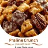 Praline Crunch – The Ultimate Sweet & Buttery Snack