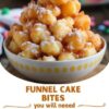 Crispy, golden funnel cake bites made at home with simple pantry ingredients—just like the fair, only better.