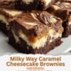 A decadent slice of Milky Way caramel cheesecake brownies with a fudgy chocolate brownie base, creamy cheesecake layer, gooey caramel, and rich chocolate topping drizzled across the surface.