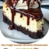 A decadent slice of Hot Fudge Sundae Brownie Cheesecake featuring a rich, fudgy brownie base, a thick layer of creamy vanilla cheesecake, glossy chocolate fudge dripping down the sides, and fluffy whipped cream topped with chocolate candies.