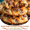 Best Butterfinger Cookies Recipe (Caramel Drizzled)