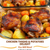 One Pan Chicken Thighs and Potatoes (Crispy Sheet Pan Dinner)