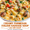 Easy Creamy Italian Sausage Pasta Soup Recipe (One Pot, Ready In 30 Minutes)